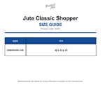 W407 Westford Mill Jute Classic Shopper size guide (W407)