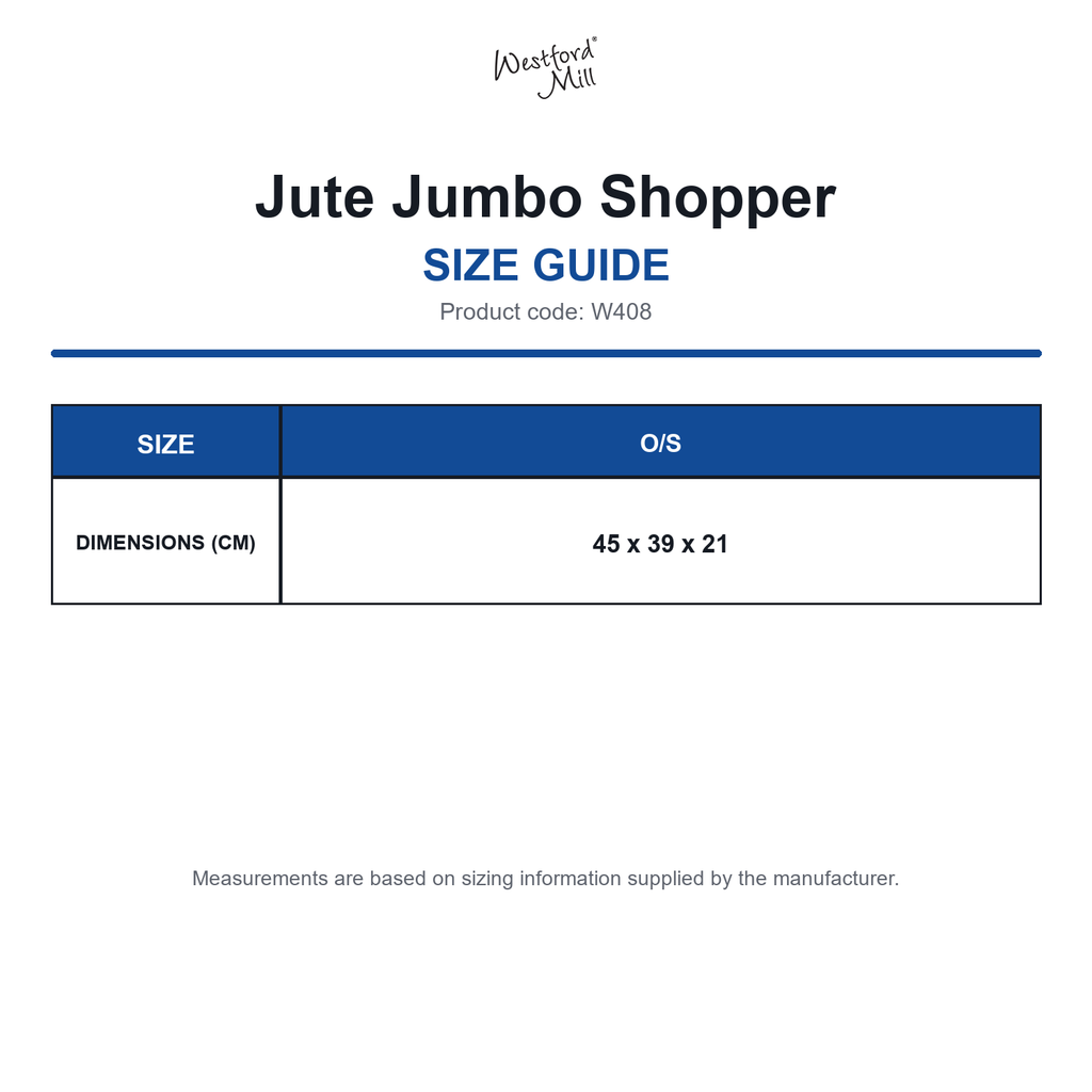 W408 Westford Mill Jute Jumbo Shopper size guide (W408)