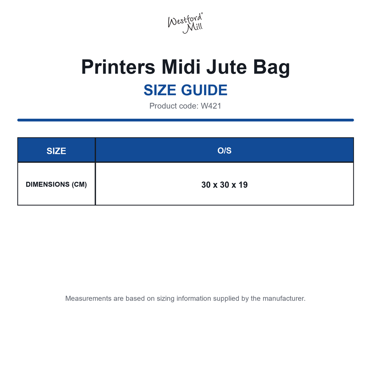 W421 Westford Mill Printers Midi Jute Bag size guide (W421)
