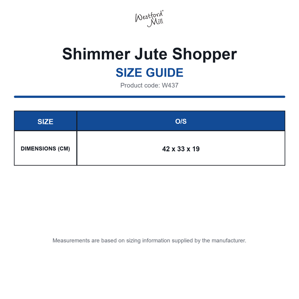 W437 Westford Mill Shimmer Jute Shopper size guide (W437)