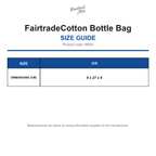 W620 Westford Mill FairtradeCotton Bottle Bag size guide (W620)