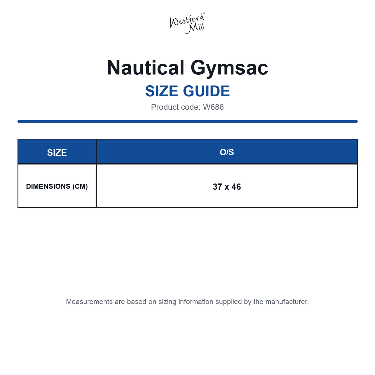 W686 Westford Mill Nautical Gymsac size guide (W686)
