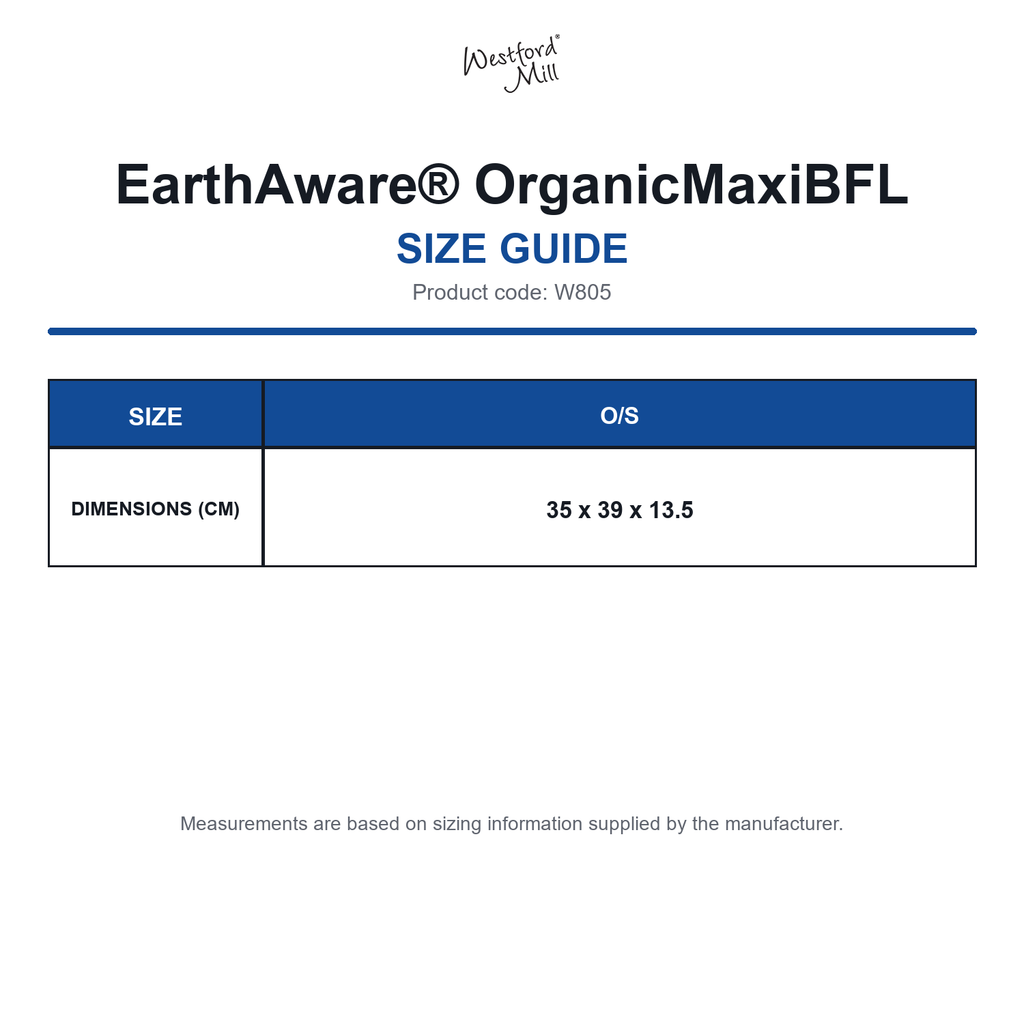 W805 Westford Mill EarthAware® OrganicMaxiBFL size guide (W805)