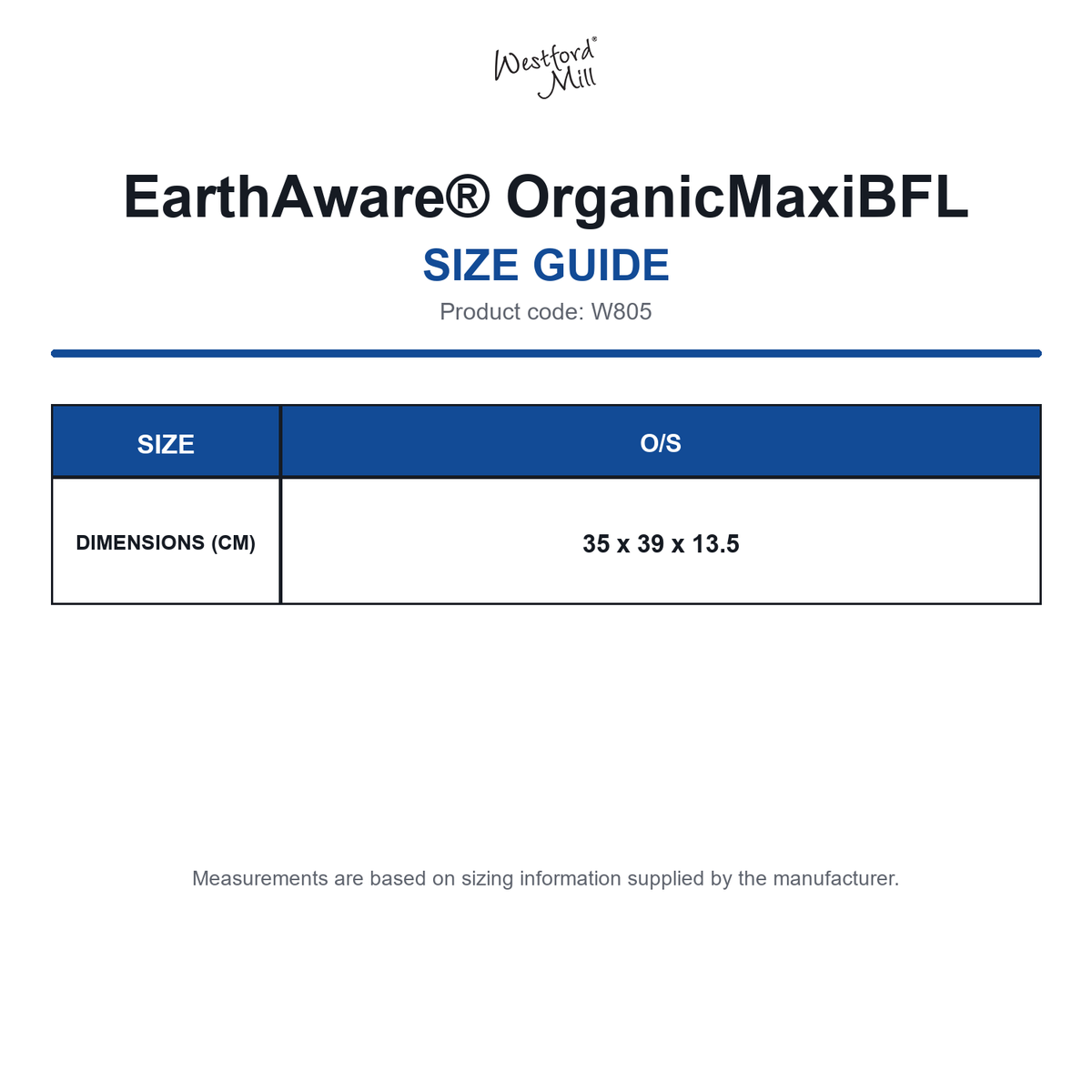 W805 Westford Mill EarthAware® OrganicMaxiBFL size guide (W805)