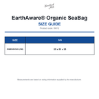 W812 Westford Mill EarthAware® Organic SeaBag size guide (W812)