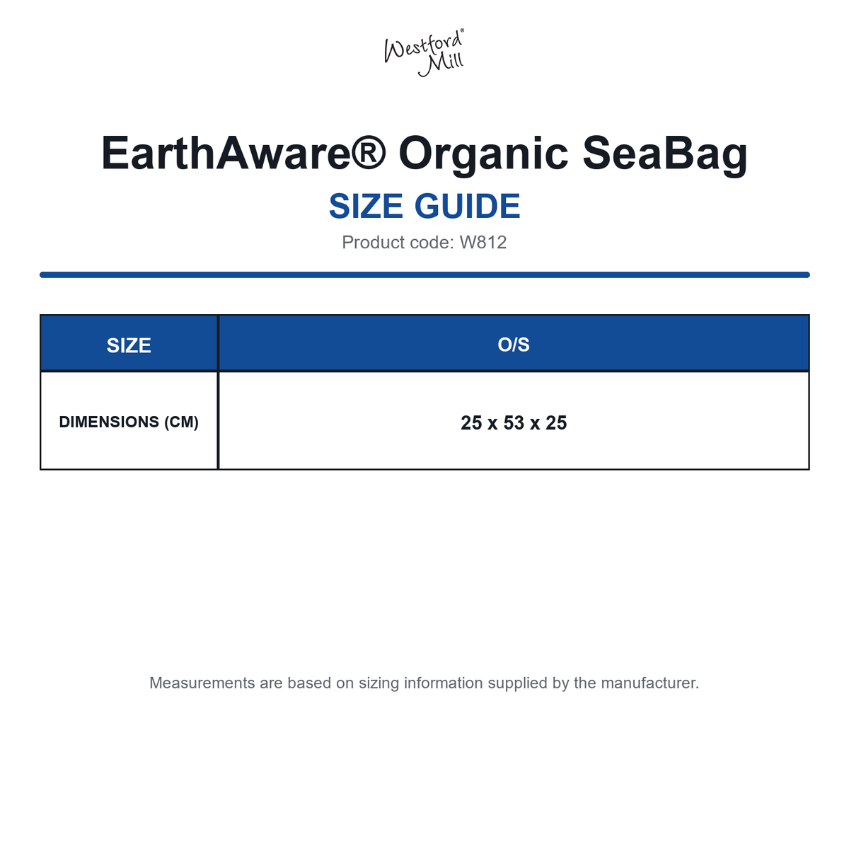 W812 Westford Mill EarthAware® Organic SeaBag size guide (W812)