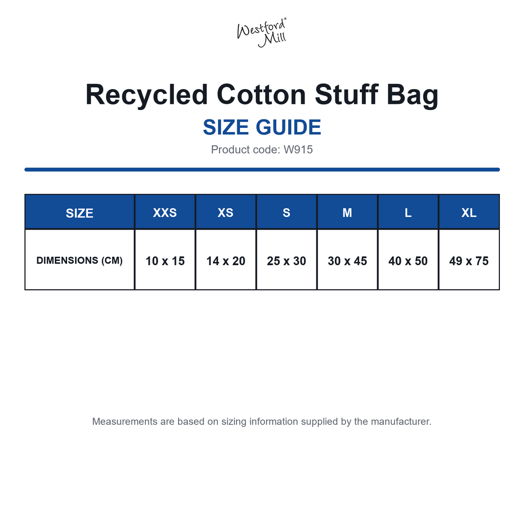 W915 Westford Mill Recycled Cotton Stuff Bag size guide (W915)
